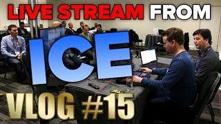 Vlog #15 - Live stream from ICE with providers