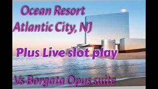 Ocean Resort vs Borgata !! Room tours plus slot play!!