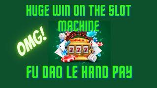 ⋆ Slots ⋆Giant Hand Pay Casino Slot Machine Fu Dao Le BIG MONEY WIN