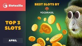 Best Online Slots from Yggdrasil. Top 3 Slots of April 2019
