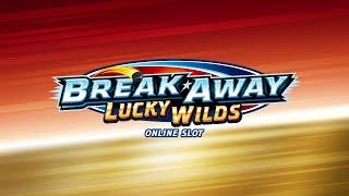 Break Away Lucky Wilds Online Slot Promo