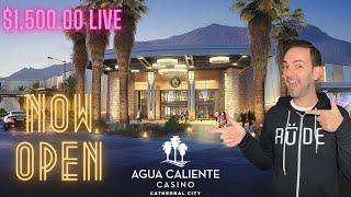 ⋆ Slots ⋆ LIVE $1,500 NEW CASINO: Agua Cathedral City ⋆ Slots ⋆