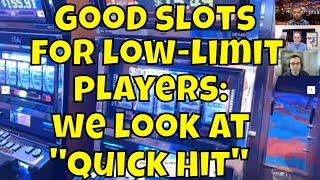 Good Slot Machines for Low-Limit Players: We Look at "Quick Hit"