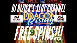 ~$ FREE SPIN BONUS $~ Dragon Rising Slot Machine ~ BAY MILLS RESORT & CASINO • DJ BIZICK'S SLOT CHAN