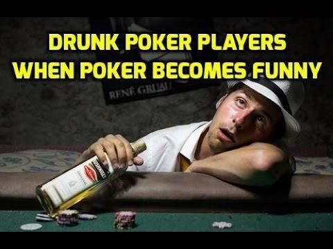 Drunk Poker Players - When Poker Becomes Funny