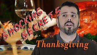 Thanksgiving Edition! 9 Shocking Secrets of Thanksgiving!