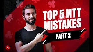 TOP 5 MTT MISTAKES with Federico Sztern (Part 2)