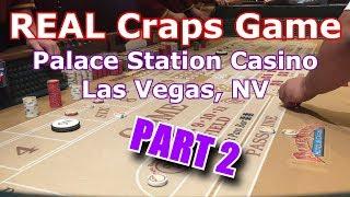 LIVE Craps Game #7 - Palace Station Casino (PART 2), Las Vegas, NV -  Inside the Casino