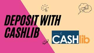 How to deposit at online casinos with CASHlib
