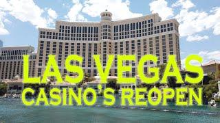 Las Vegas Casino's Reopen After Closing For Over 2 Months