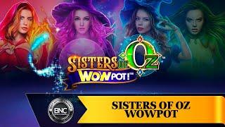 Sisters of OZ WowPot slot by Triple Edge Studios
