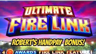 ROBERT'S HANDPAY ON ULTIMATE FIRE LINK!