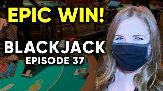 EPIC HUGE WIN! Wild Session Of Blackjack! $1500 Buy in! Episode 37
