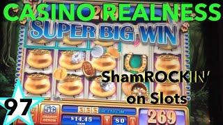 Casino Realness with SDGuy - Shamrockin' on Slots - Episode 97