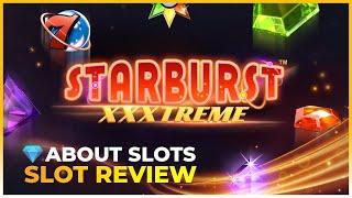 ⋆ Slots ⋆ STARBURST XXXTREME BY NetEnt VIDEO SLOT REVIEW (200K X MAX WIN) ⋆ Slots ⋆