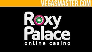 Roxy Palace Casino Review By VegasMaster.com