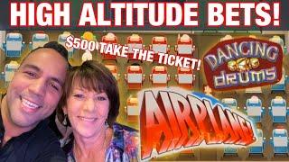 $500 HIGH LIMIT TAKE THE TICKET on Dancing Drums w/Cathy!!!! | Airplane BIG BETS  •️ • • • •