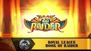 Royal League Book of Raider slot by GONG Gaming Technologies