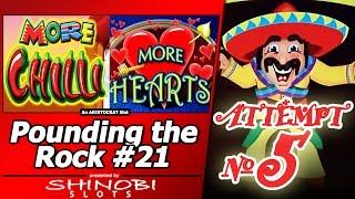 Pounding the Rock #21 - Attempt #5 on More Chilli/More Hearts by Aristocrat
