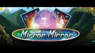 Mirror Mirror Slot Review (Netent) Super Mega Big Win
