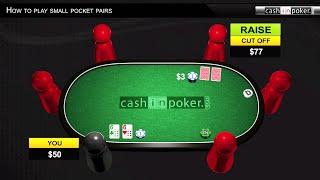 How to Play Small Pocket Pairs in Texas Holdem Poker - by Cashinpoker.com