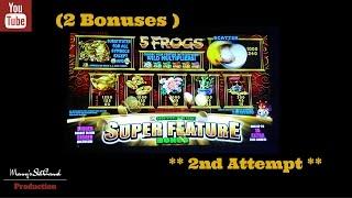 ( 2nd Attempt ) Aristocrat - 5 Frogs : Bonus & Super Bonus