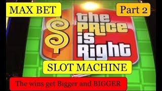 The Price is Right SLOT MACHINE PART 2, bigger and bigger bonus wins!