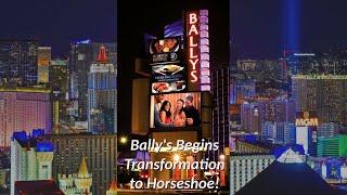 Bally's Las Vegas Begins Transition to Horseshoe! #Shorts