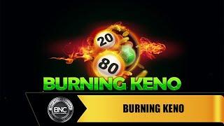 Burning Keno slot by EGT