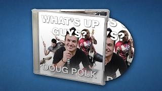 What's Up, Guys? Doug Polk Here.