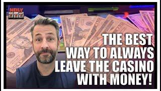 This is THE BEST WAY to LEAVE THE CASINO WITH MONEY! Don't go home broke!