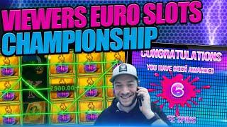 VIEWERS EURO SLOT CHAMPIONSHIPS! 1st Round Knockouts!