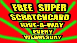 FREE SCRATCHCARDS FOR THE VIEWERS.....WE GIVE AWAY FREE SCRATCHCARDS EVERY WEDNESDAY..AT 8.30pm