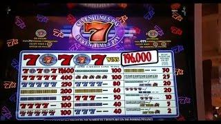 HUGE WIN  7 Seven Times Pay Reels Slot machine  IGT
