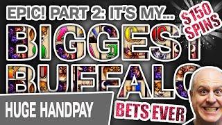 ⋆ Slots ⋆ Part 2: $150 SPINS! My BIGGEST Buffalo Bets EVER ⋆ Slots ⋆ 6 High-Limit Atlantic City Hand