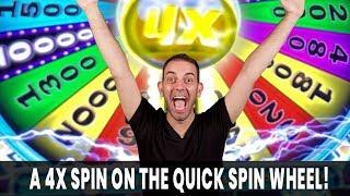 • Rare 4X SPIN on the Quick Spin Wheel! • LOVING the Multiplier!