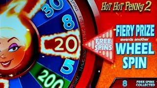 Hot Hot Penny 2 Slot - GREAT SESSION, FIRE SPIN BONUS!
