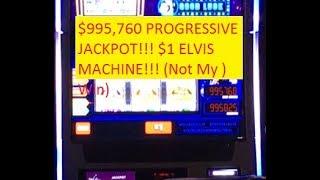 $995,760 PROGRESSIVE JACKPOT!!!!! $1 ELVIS SLOT MACHINE!!! (Not My Win Read Description)