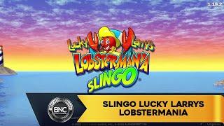 Slingo Lucky Larrys Lobstermania slot by Slingo Originals