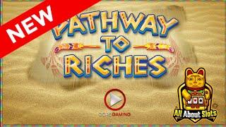 Pathway to Riches Slot - Core Gaming - Online Slots & Big Wins