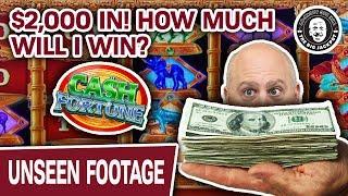 • BIG Money: $2,000 In • How Much Will I Win Playing CASH FORTUNE?