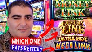 Which Slot Machines To Play - Money Link - Mega Link or Luxury Line ?