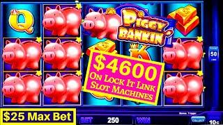 $4600 On High Limit LOCK IT LINK Slot Machines ! High Limit Piggy Bankin Slot , Night Life & LOTERIA