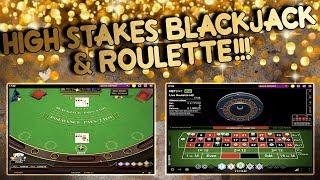 HIGH Stakes Roulette & Blackjack Session!!!!