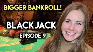 $1500 Buy In On BIG Session Of Blackjack! The Side Bets Were Hitting Like CRAZY!! Ep 9