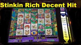 Stinkin Rich Slot Machine Decent Hit
