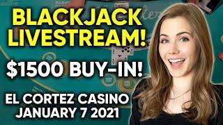 LIVE: Blackjack!! $1500 Buy-in!!