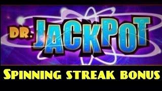 Dr. JACKPOT slot machine Spinning Streak BONUS WIN!