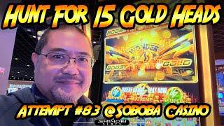 Hunt For 15 Gold Heads! Ep. #83, Wonder 4 Boost Gold Buffalo Gold at Soboba Casino