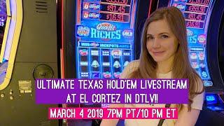 Ultimate Texas Hold’em Livestream!! March 4 2019
